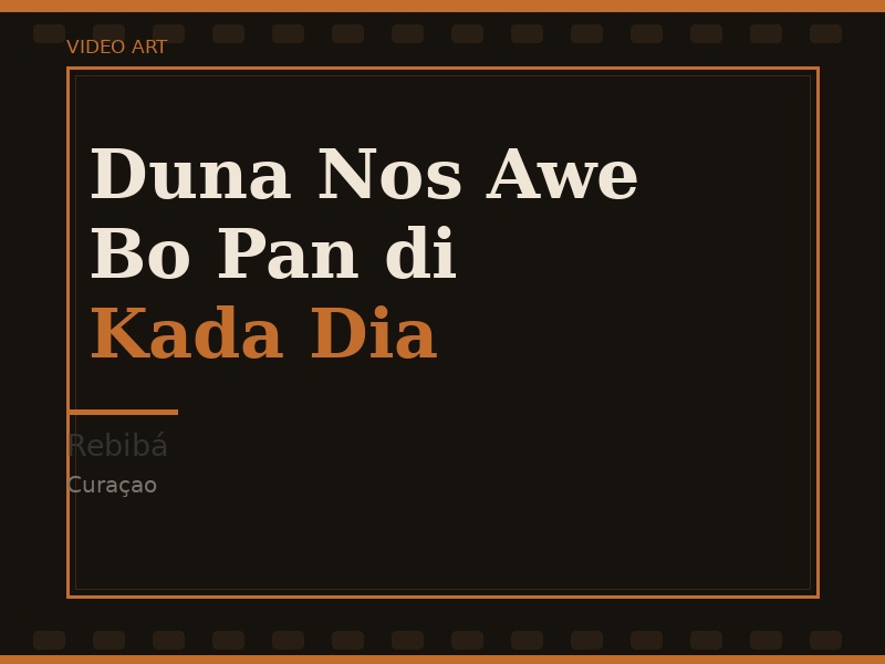 Rebibá — Duna Nos Awe Bo Pan di Kada Dia